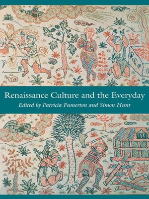 cover image of Renaissance Culture and the Everyday